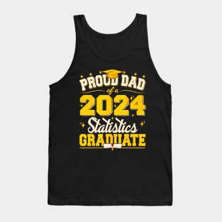 Proud Dad Of A 2024 Statistics Graduate Senior Student Tank Top